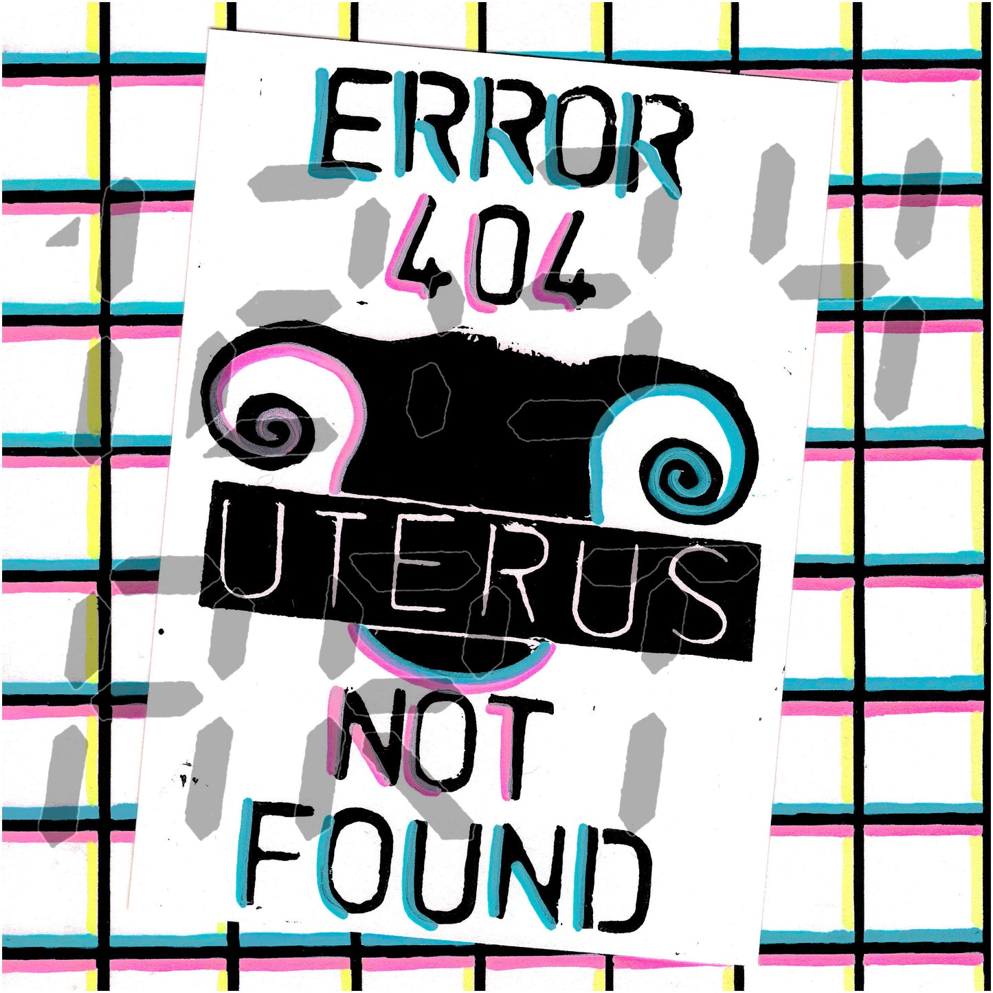 Error 404 Uterus Not Found print